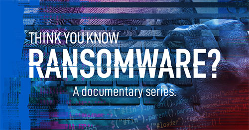 Image - Sophos Launches Three-Part Documentary Explaining the Basics of Cybersecurity